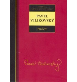 Pavel Vilikovský Prózy