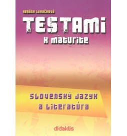 Testami k maturite Slovenský jazyk a literatúra 2. vydanie