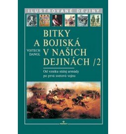 Bitky a bojiská v našich dejinách / 2