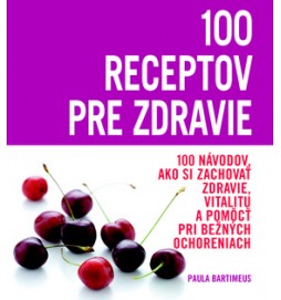 100 receptov pre zdravie