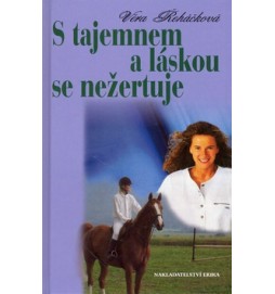 S tajemnem a láskou se nežertuje