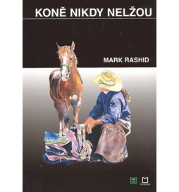 Koně nikdy nelžou