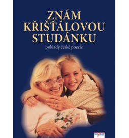 Znám křišťálovou studánku