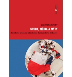 Sport, média a mýty