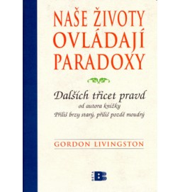 Naše životy ovládají paradoxy