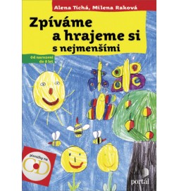 Zpíváme a hrajeme si s nejmenšími +CD