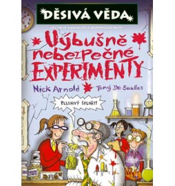 Výbušně nebezpečné experimenty