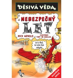 Nebezpečný let