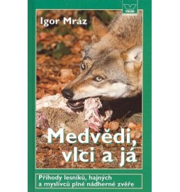 Medvědi vlci a já