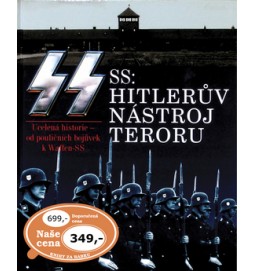 SS Hitlerův nástroj teroru