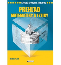 Prehľad matematiky a fyziky