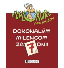 Dokonalým milencom za 7 dní!