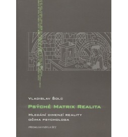 Psýché Matrix realita