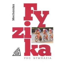 Fyzika pro gymnázia