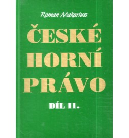 České horní právo díl. II