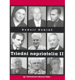 Triedni nepriatelia II