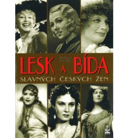 Lesk a bída slavných českých žen