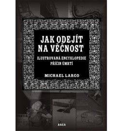 Jak odejít na věčnost