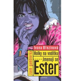 Holky na vodítku Jmenuji se Ester 2.v