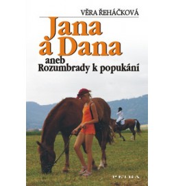 Jana a Dana aneb Rozumbrady k popukání