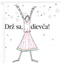 Drž sa, dievča!