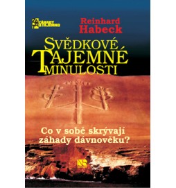 Svědkové tajemné minulosti