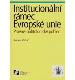 Institucionální rámec Evropské unie