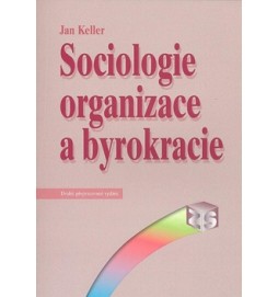 Sociologie organizace a byrokracie