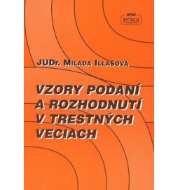 Vzory podaní a rozhodnutí v trestných veciach