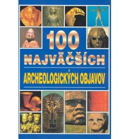 100 najväčších archeologických objavov