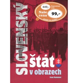 Slovenský štát v obrazech