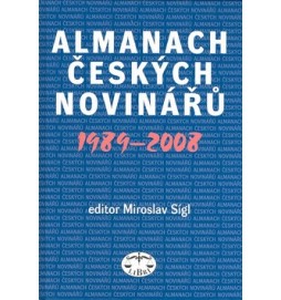 Almanach českých novinářů 1989 - 2008