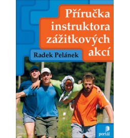 Příručka instruktora zážitkových akcí