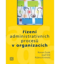 Řízení administrativních procesů v organizacích