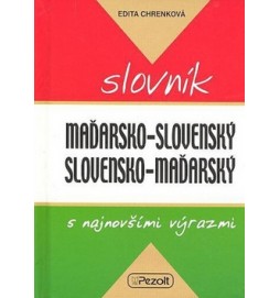 Maďarsko - slovenský slovensko - maďarský slovník s najnovšími výrazmi