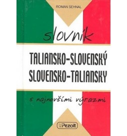 Taliansko - slovenský slovensko - taliansky slovník s najnovšími výrazmi