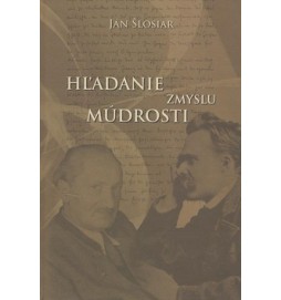 Hľadanie zmyslu múdrosti