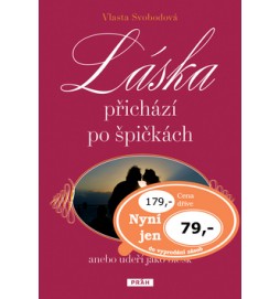 Láska přichází po špičkách