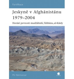 Jeskyně v Afghánistánu 1979-2004