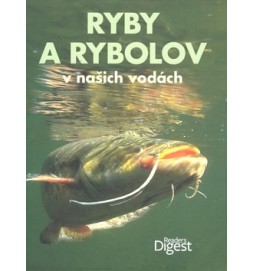 Ryby a rybolov v našich vodách