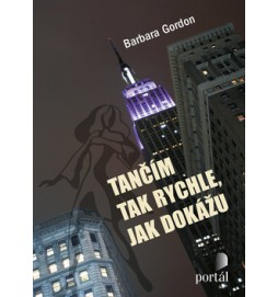 Tančím tak rychle, jak dokážu