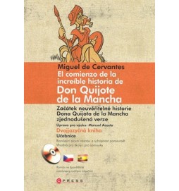 El comienzo de la increíble historia de Don Quijote de la Mancha