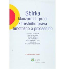 Sbírka klauzurních prací z trestního práva hmotného a procesního