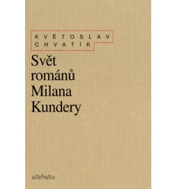 Svět románů Milana Kundery