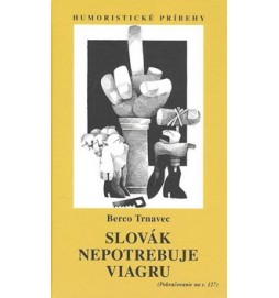 Slovák nepotrebuje viagru