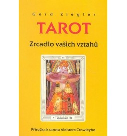 Tarot: Zrcadlo vašich vztahů