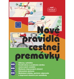 Nové pravidlá cestnej premávky