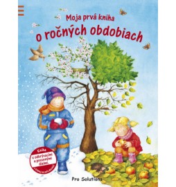 Moja prvá kniha o ročných obdobiach