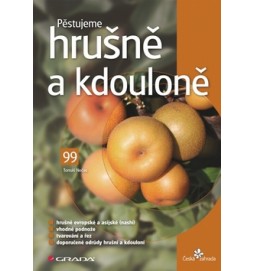 Pěstujeme hrušně a kdouloně