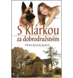 S Klárkou za dobrodružstvím